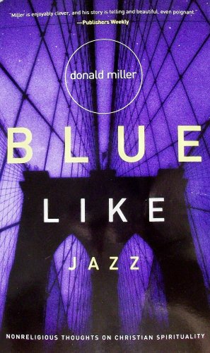 Stock image for Blue Like Jazz for sale by HPB-Ruby