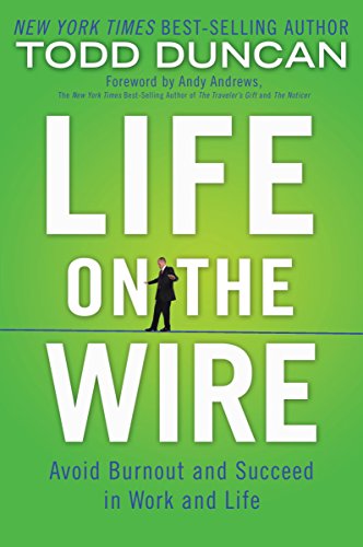 Beispielbild fr Life on the Wire: Avoid Burnout and Succeed in Work and Life zum Verkauf von SecondSale