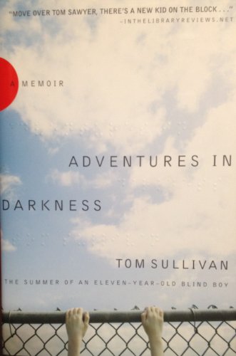 9780785220817: Adventures in Darkness: The Summer of an Eleven-year-old Blind Boy