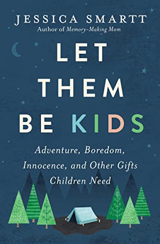 Stock image for Let Them Be Kids for sale by Blackwell's