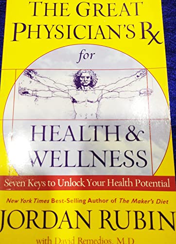 9780785221593: The Great Physician's Rx for Health and Wellness