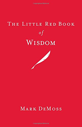 Beispielbild fr The Little Red Book of Wisdom zum Verkauf von ThriftBooks-Atlanta