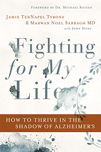Beispielbild fr Fighting for My Life: How to Thrive in the Shadow of Alzheimer's zum Verkauf von SecondSale