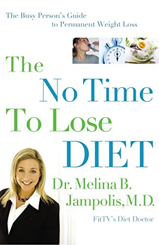 Imagen de archivo de The No Time to Lose Diet: The Busy Person's Guide to Permanent Weight Loss a la venta por SecondSale