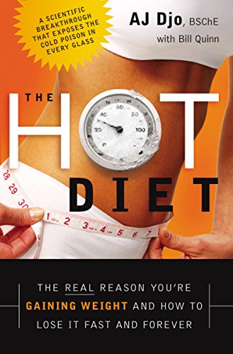 Imagen de archivo de The Hot Diet: The Real Reason You're Gaining Weight . . . and How to Lose It Fast and Forever a la venta por Wonder Book