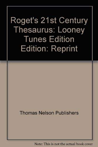 Beispielbild fr Roget's 21st Century Thesaurus: Looney Tunes Edition zum Verkauf von Better World Books