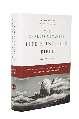 Imagen de archivo de The NKJV, Charles F. Stanley Life Principles Bible, 2nd Edition, Hardcover, Comfort Print: Growing in Knowledge and Understanding of God Through His Word a la venta por HPB-Diamond