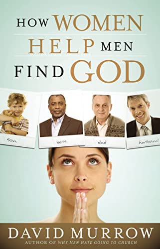 Beispielbild fr How Women Help Men Find God zum Verkauf von Better World Books