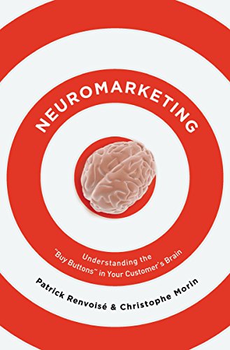 Imagen de archivo de Neuromarketing: Understanding the Buy Buttons in Your Customer's Brain a la venta por Goodwill of Colorado