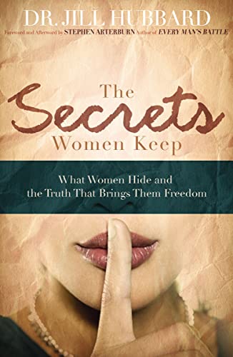 9780785228165: Secrets Women Keep: What Women Hide and the Truth That Brings Them Freedom