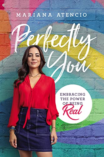 Imagen de archivo de Perfectly You: Embracing the Power of Being Real a la venta por SecondSale