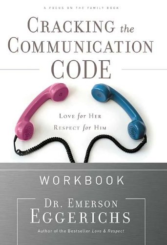 9780785228424: Cracking the Communication Code: Workbook: Love for Her, Respect for Him