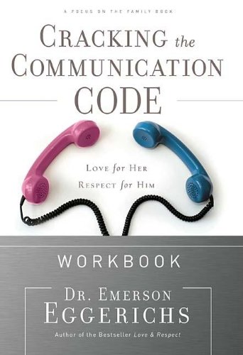 9780785228424: Cracking the Communication Code: Love for Her, Respect for Him (Focus on the Family Books)