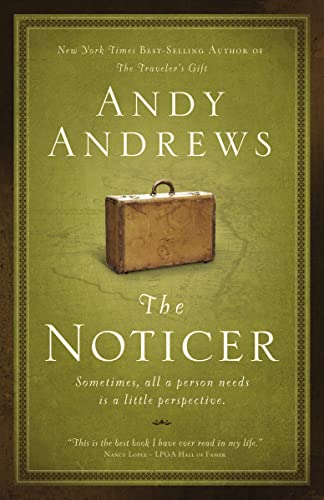 The Noticer: Sometimes, all a person needs is a little perspective.