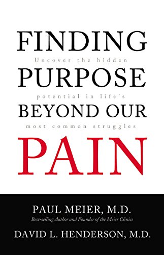 Stock image for Finding Purpose Beyond Our Pain: Uncover the Hidden Potential in Life's Most Common Struggles for sale by Gulf Coast Books