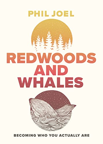 Stock image for Redwoods and Whales: Becoming Who You Actually Are for sale by SecondSale