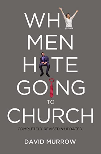 Beispielbild fr Why Men Hate Going to Church zum Verkauf von Wonder Book