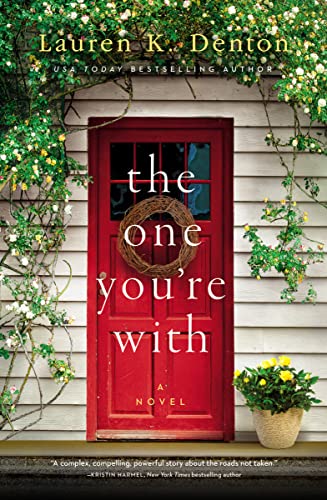 Stock image for The One Youre With for sale by Blue Vase Books