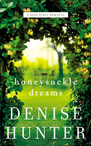 Imagen de archivo de Honeysuckle Dreams (A Blue Ridge Romance) a la venta por BooksRun
