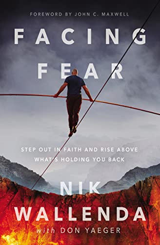 Stock image for Facing Fear: Step Out in Faith and Rise Above What's Holding You Back for sale by SecondSale