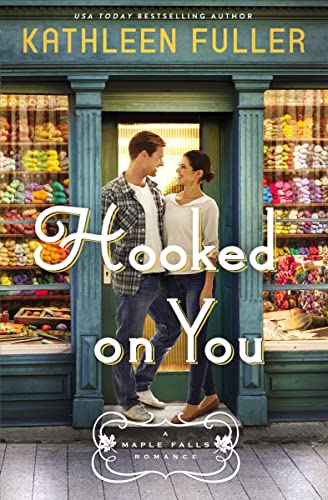 Beispielbild fr Hooked on You (A Maple Falls Romance) zum Verkauf von Dream Books Co.