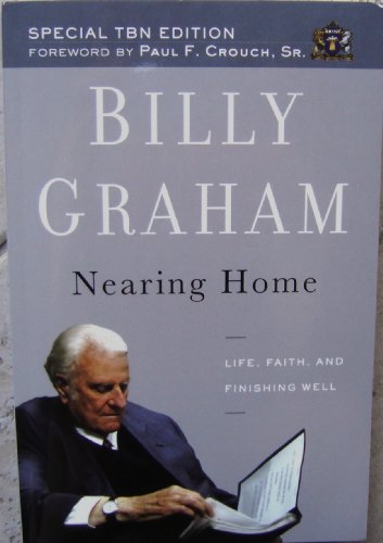 Imagen de archivo de Nearing Home (Life, Faith, and Finishing Well) Special TBN Edition Paperback Book a la venta por ThriftBooks-Atlanta