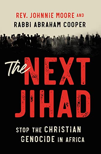 Beispielbild fr The Next Jihad : Stop the Christian Genocide in Africa zum Verkauf von Better World Books
