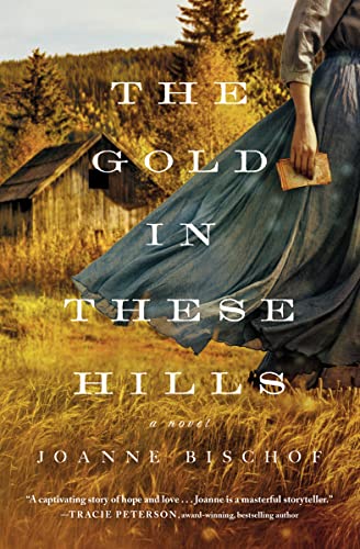 Beispielbild fr The Gold in These Hills zum Verkauf von Better World Books
