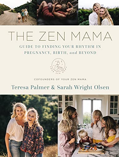 Imagen de archivo de The Zen Mama Guide to Finding Your Rhythm in Pregnancy, Birth, and Beyond a la venta por Giant Giant