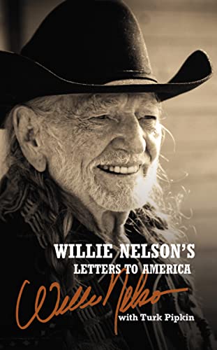 Imagen de archivo de Willie Nelson's Letters to America a la venta por Better World Books