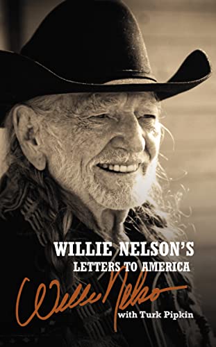 Stock image for Willie Nelson's Letters to America for sale by Better World Books