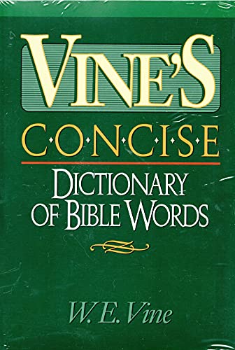 Imagen de archivo de Vine's Concise Dictionary of Bible Words: Nelson's Concise Series a la venta por ThriftBooks-Atlanta