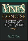 Beispielbild fr Vine's Concise Dictionary of Bible Words zum Verkauf von Better World Books