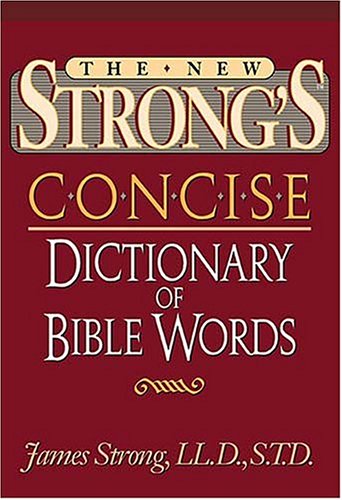 9780785245384: The New Strong's Complete Dictionary of Bible Words (Nelson's Concise Paperbacks)