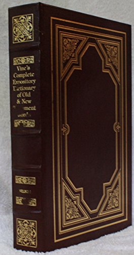 Beispielbild fr Vine's Complete Expository Dictionary Of Old And New Testament Words Limited, Deluxe Edition zum Verkauf von HPB-Ruby