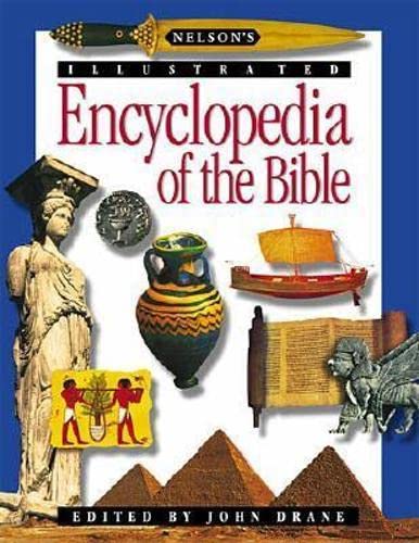 Stock image for Nelson's Illustrated Encyclopedia of the Bible for sale by Better World Books