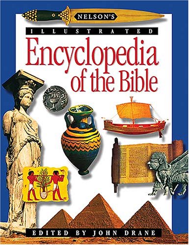 Stock image for Nelson's Illustrated Encyclopedia of the Bible for sale by Irish Booksellers