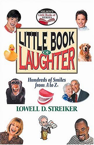 Beispielbild fr Nelson's Little Book of Laughter: Hundreds of Smiles from A to Z zum Verkauf von ThriftBooks-Atlanta