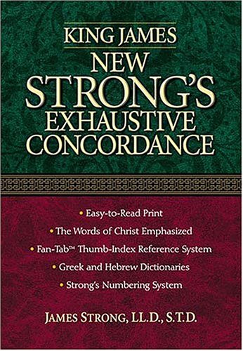 9780785247234: King James New Strong's Exhaustive Concordance