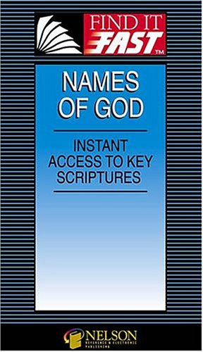 Find It Fast Names Of God (9780785247562) by Thomas Nelson; Publishers, Thomas Nelson