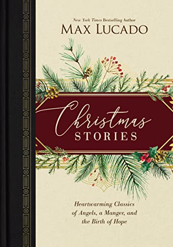 Imagen de archivo de Christmas Stories: Heartwarming Classics of Angels, a Manger, and the Birth of Hope a la venta por ZBK Books