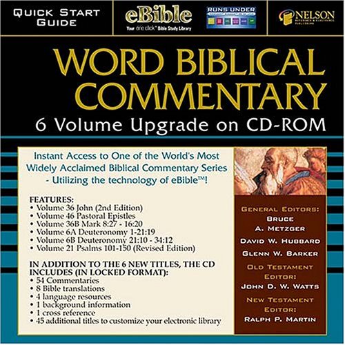 9780785249924: Word Biblical Commentary 6 Volume Upgrade on CD-Rom: Features Volumes 6A, 6B, 21, 34B, 36, and 46: Powered by Ebible!