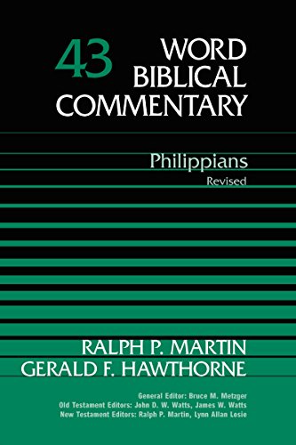 Philippians, Revised Edition (Word Biblical Commentary, Vol. 43) (9780785250081) by Gerald F. Hawthorne; Ralph P. Martin