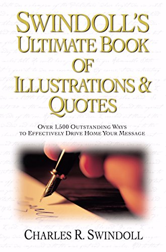 9780785250258: Swindoll's Ultimate Book of Illustrations and Quotes