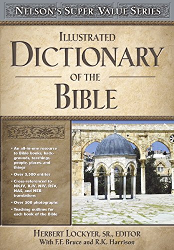 Beispielbild fr Illustrated Dictionary of the Bible (Super Value Series) zum Verkauf von HPB-Ruby
