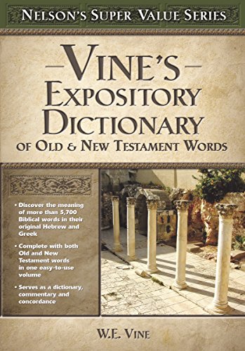 Beispielbild fr Vine's Expository Dictionary of the Old and New Testament Words zum Verkauf von Better World Books