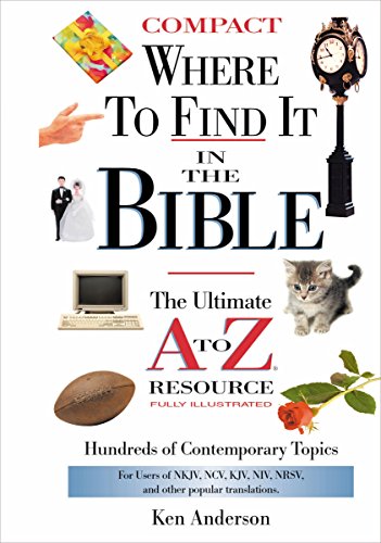 Beispielbild fr Where to Find it in the Bible: The Ultimate A to Z Resource zum Verkauf von Jenson Books Inc