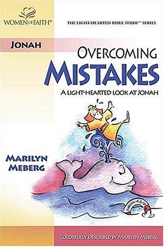 Stock image for Overcoming Mistakes: A Light-hearted Look At Jonah (LIGHT-HEARTED BIBLE STUDY) for sale by Gulf Coast Books