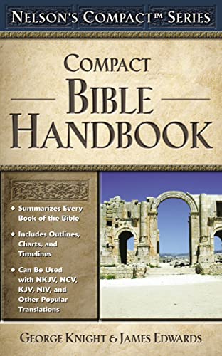 Imagen de archivo de Nelson's Compact Series: Compact Bible Handbook a la venta por SecondSale