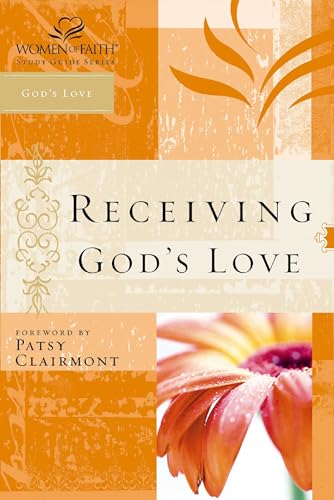 Stock image for Receiving God's Love: Women of Faith Study Guide Series for sale by SecondSale